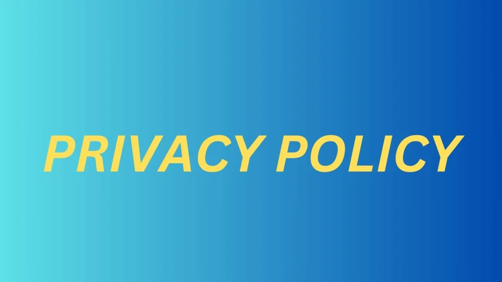 PRIVACY POLICY